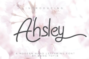 Designing with Ahsley: A Bold Script Font for Brand Identity